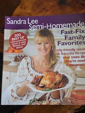 Semi-Homemade Cookbook - Fast Fix 2008 Family Favorites Sandra Lee